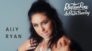 Ally Ryan - Wasted (Rhythm Roxx & Mister Barclay Official Remix)