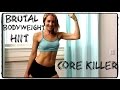 Brutal Bodyweight HIIT | Core Killer 