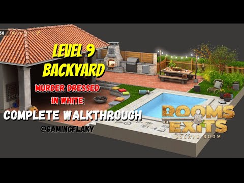 Rooms & Exits Level 9 Backyard [Latest Walkthrough] Chapter 3 (Murder Dressed In White)