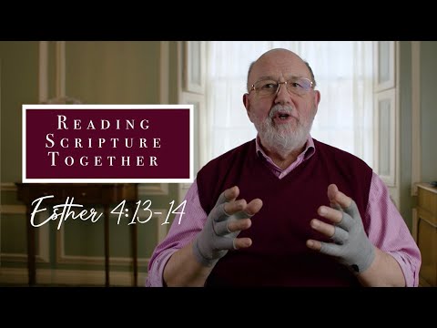The Background Presence of God | Esther 4:13-14 | N.T. Wright Online
