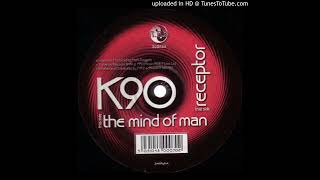 K90 - The Mind Of Man (Original Mix)-1999