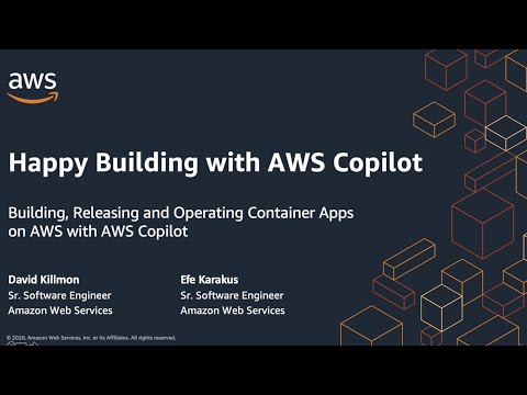 AWS Cloud Containers Conference - Happy Building with AWS Copilot