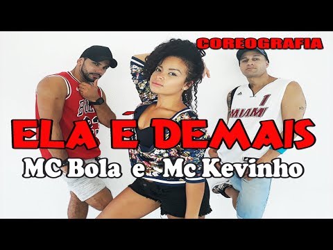Ela è Demais - Mc Bola Feat Mc Kevinho (Coreografia) Mix Dance | Canal de Dança