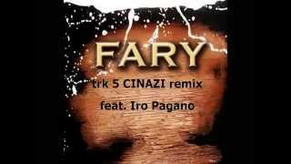DJ Fary - CINAZI @ Remix (Iro Pagano - Fary)