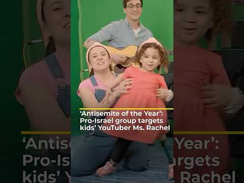 ‘Antisemite of the Year’: Pro-Israel group targets kids’ YouTuber Ms. Rachel | #ajshorts