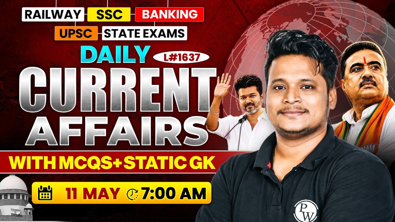 Current Affair Today | 11 May 2026 Daily Current Affairs | SSC GD | RRB NTPC | BPSC | Raja Gupta sir