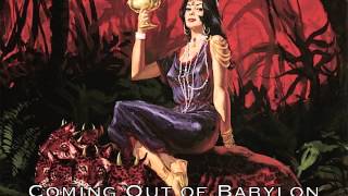 Coming Out of Babylon - Then and Now (Rev14Msgs9) - July 18, 2014 - Trent Wilde