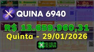 Resultado da Quina 6940Quinta-feira29/01/2026
