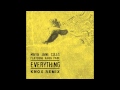 Maya Jane Coles - Everything (Knox Remix) 
