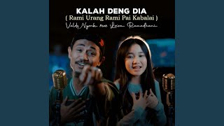 Download lagu Kalah Deng Dia (Rami Urang Rami Pai Kabalai) mp3 Download lagu Kalah Deng Dia (Rami Urang Rami Pai Kabalai) mp3