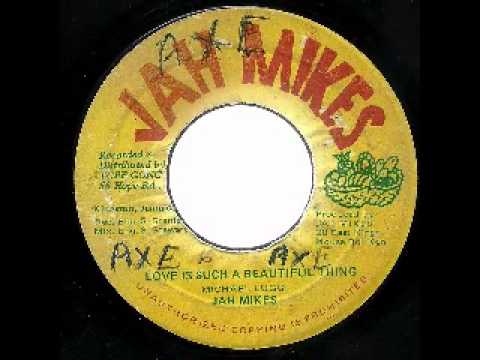 JAH MIKES - Love is such a beautiful thing + version (Jah mikes)