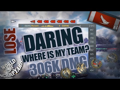 Daring | 306K DMG | #8 EU | Where was my team?? | World Of Warships