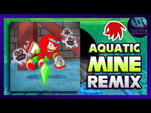 Aquatic Mine Lofi Chill Into The Mellow【 ＲＥＭＩＸ】Sonic Adventure 2 Hotline Sehwani