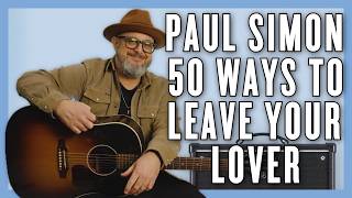 Download lagu Learn This Classic Paul Simon Song on Guitar — 50 Ways to Leave Your Lover mp3