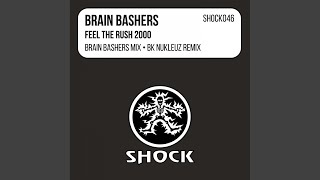 Feel The Rush (BK Nukleuz Remix)