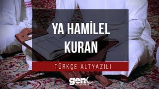 Download lagu Ya Hamil al Quran - Arapça Neşid [Türkçe Altyazılı] يا حامل القرآن mp3