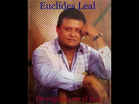 Te Doy Gracias Mama - Euclides Leal