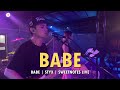 BABE | Styx | Sweetnotes Live