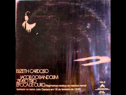 Lamento - Elizeth Cardoso e Jacob do Bandolim