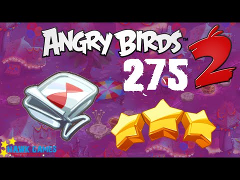 Angry Birds 2 - 3 Stars Walkthrough Level 275 [4K 60FPS]