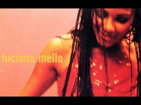 Luciana Mello - Assim Que Se Faz (Álbum Completo - 2000)