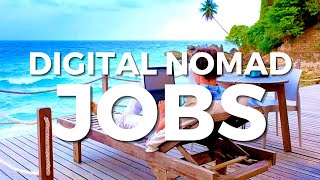 Digital Nomad Jobs - Check Out 9 Of The Highest Paying Remote Jobs