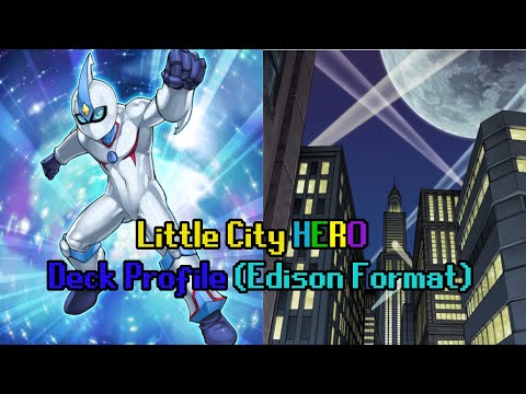 3rd Place Edison Time Wizard Format: Little City HERO Deck Profile (March 2022)