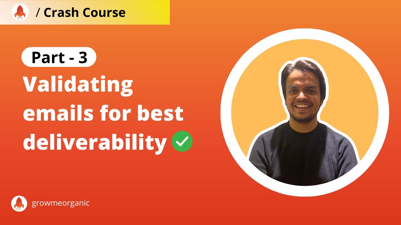 Validating emails for best deliverability | B2B Prospecting with Anant Gupta