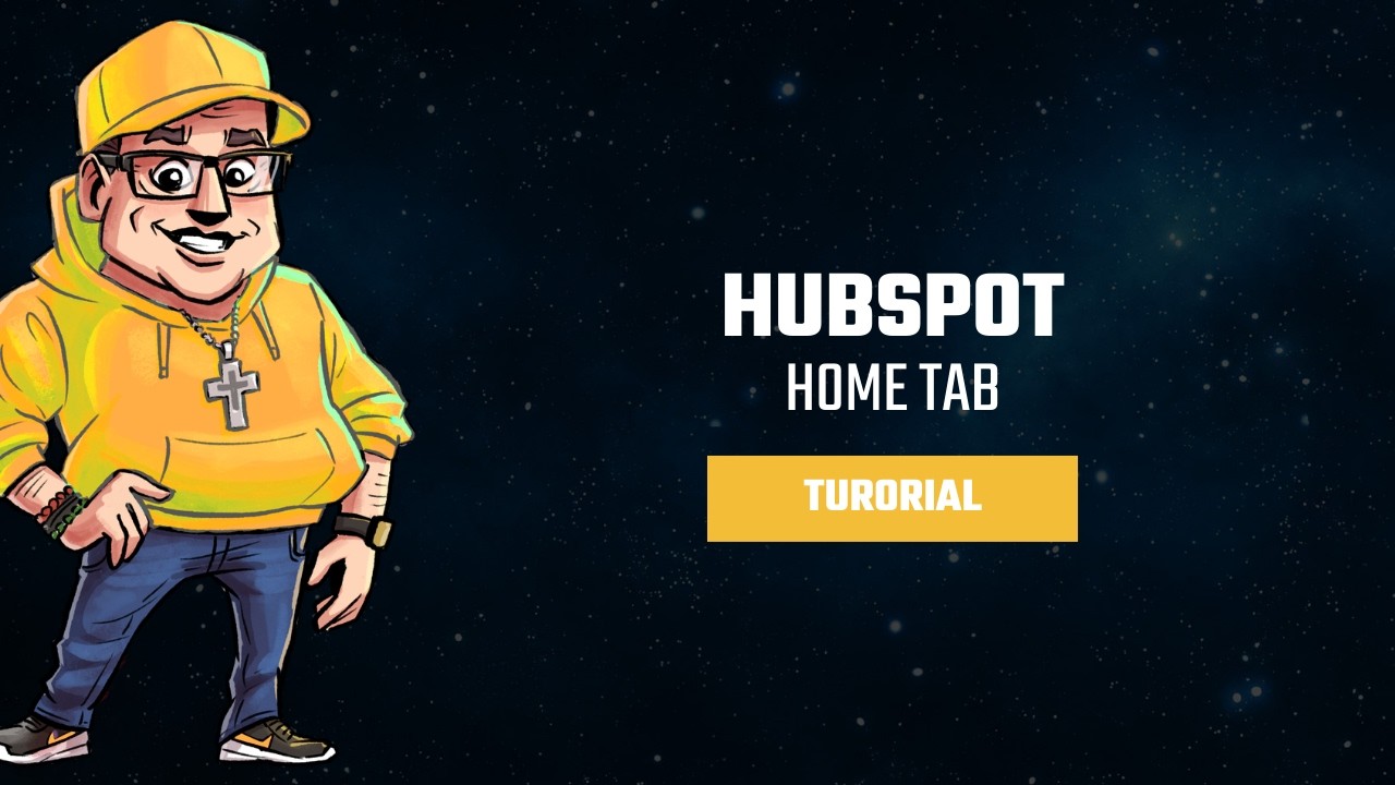 Master Your HubSpot Home Tab: The Setup Guide You've Been Missing