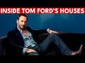 Tom Ford House Tour | INSIDE Tom Ford's Homes, Ranch, and Mansions | Interior Design | Real Estate