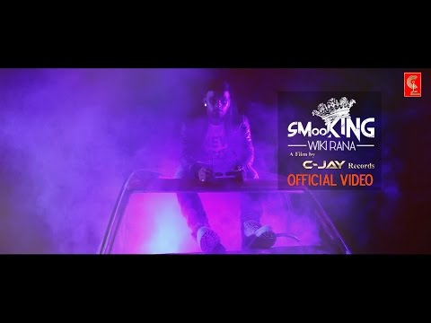 SMooKING - Wiki Rana ★|| A film by C-JAY Records ||★ 2016