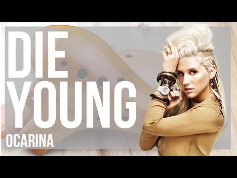 How to play Die Young by Kesha on 12 Holes Ocarina (Tutorial)