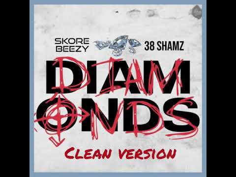 [CLEAN] Skore Beezy X 38 Shamz - Diamonds (Prod. by Sebz Beats) [Audio] | GRM Daily