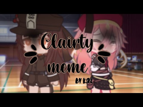 Clarity meme || Yanfei & Hu Tao [Genshin Impact] || Gacha Club