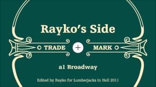 Rayko - Broadway video