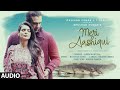Meri Aashiqui (Audio) Rochak Kohli Feat. Jubin Nautiyal | Ihana D |Shree Anwar Sagar | Bhushan Kumar