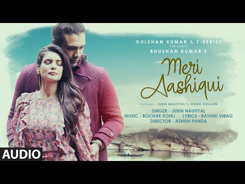 Meri Aashiqui (Full Audio) — watch video
