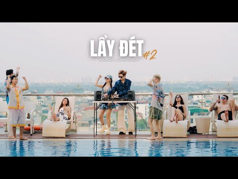 "Lậy Đét #2" | JuongB x ChouChou x Octopool | Vietmix & Chinamix 2025 Mixtape | House Lak, VBass