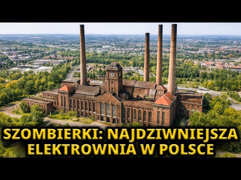 Świątynia Energii: Dlaczego elektrownia Szombierki wygląda jak katedra?