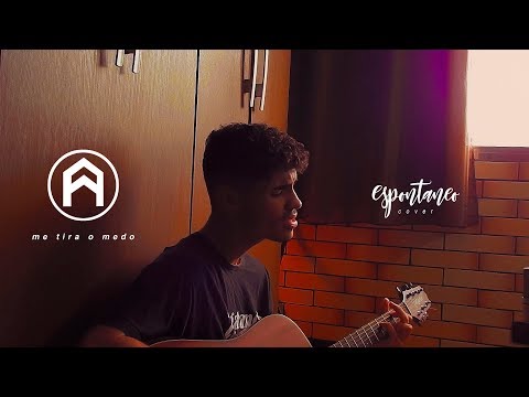 É tudo sobre você (Me tira o medo) - Morada + Espontâneo