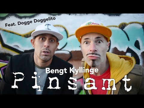 Bengt Kyllinge - Pinsamt, feat. Dogge Doggelito