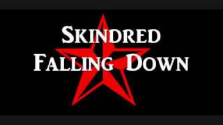 Skindred - Falling Down HQ