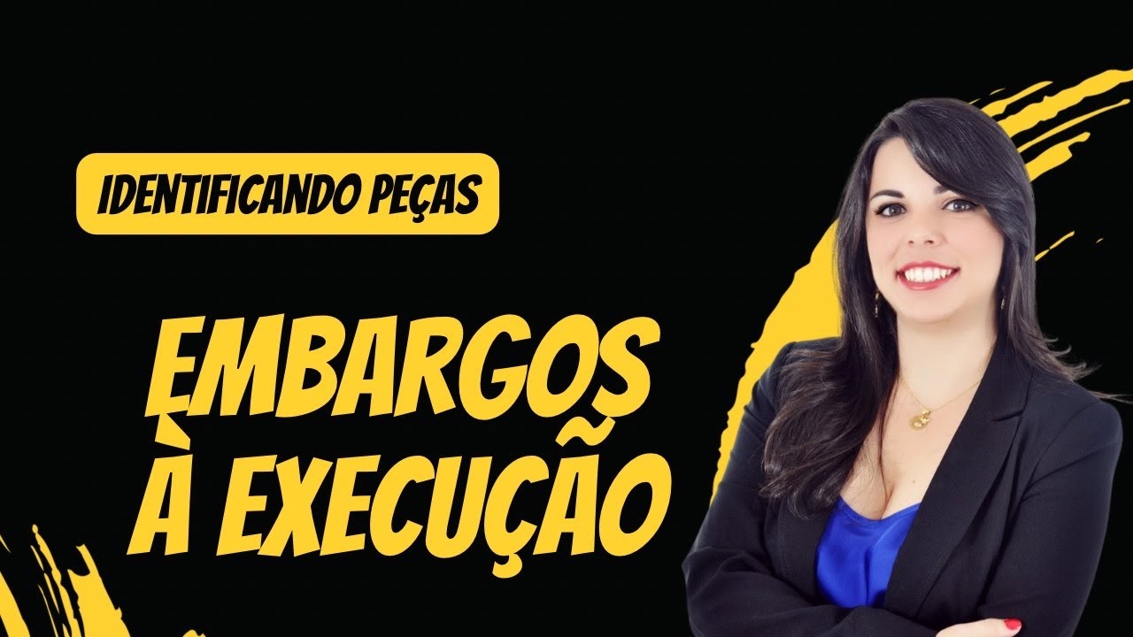 Identificando a peça: embargos à execução