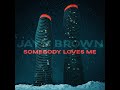Jayy Brown Somebody Loves Me ChristMix Audio