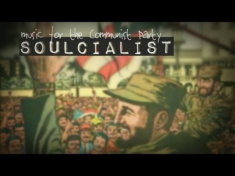 Soulcialist - Music for the Communist Party