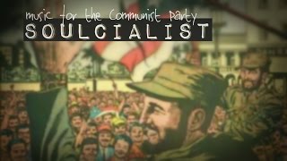 Soulcialist - Music for the Communist Party