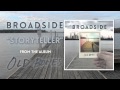 Broadside "Storyteller" (AUDIO) 