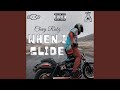 When I Slide