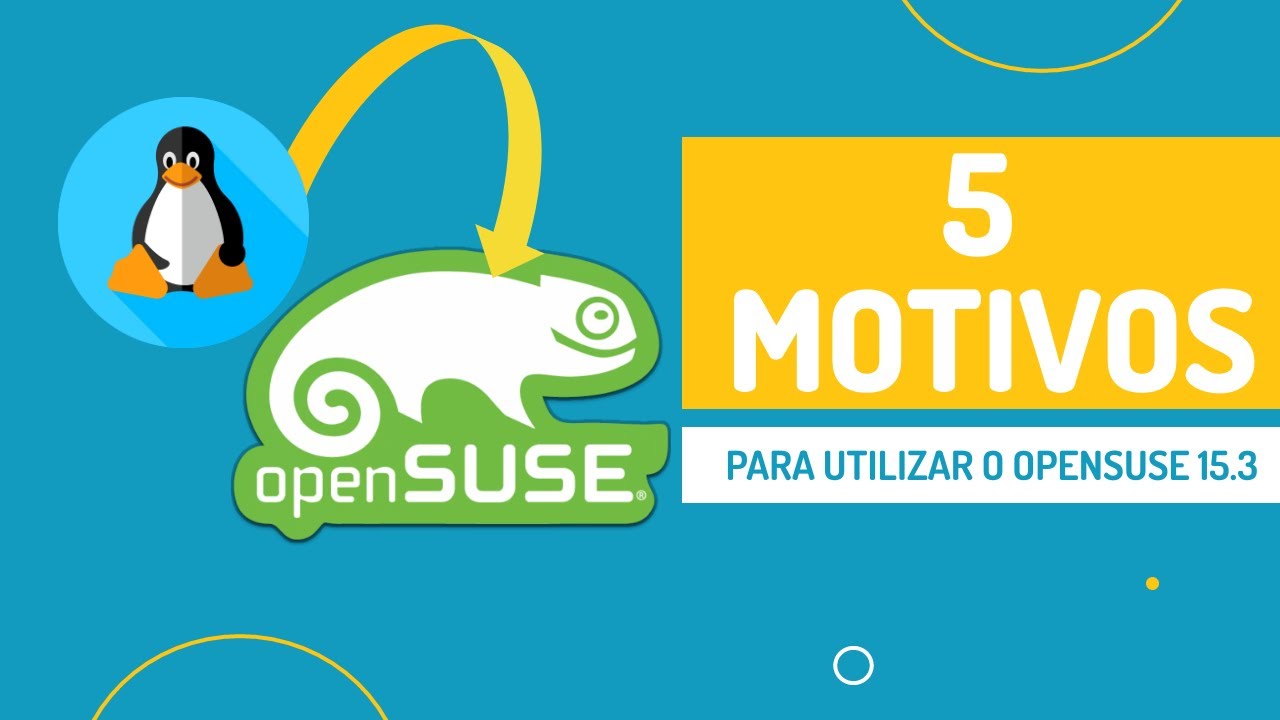 5 motivos para você usar openSUSE