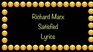 Richard Marx - Satisfied (Lyrics)